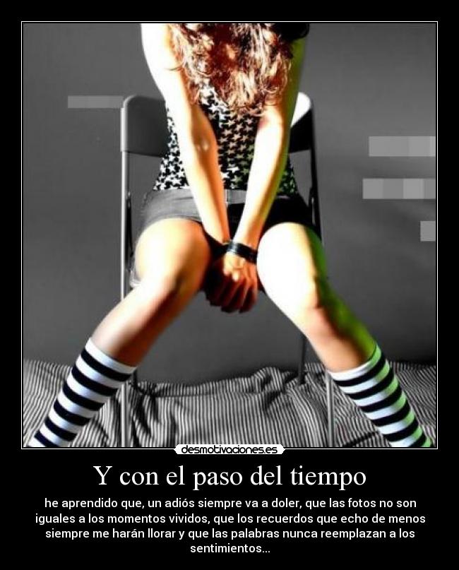 Y con el paso del tiempo - 