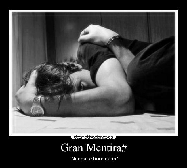 Gran Mentira# -