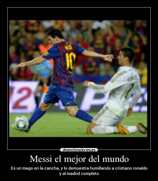 Messi el mejor del mundo -