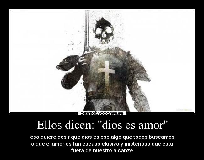 carteles dios amor and god desmotivaciones