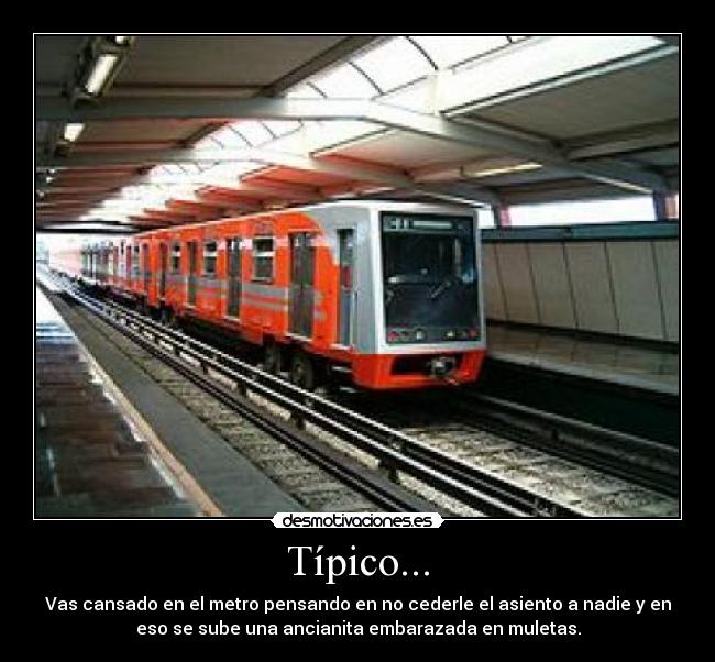 Típico... -