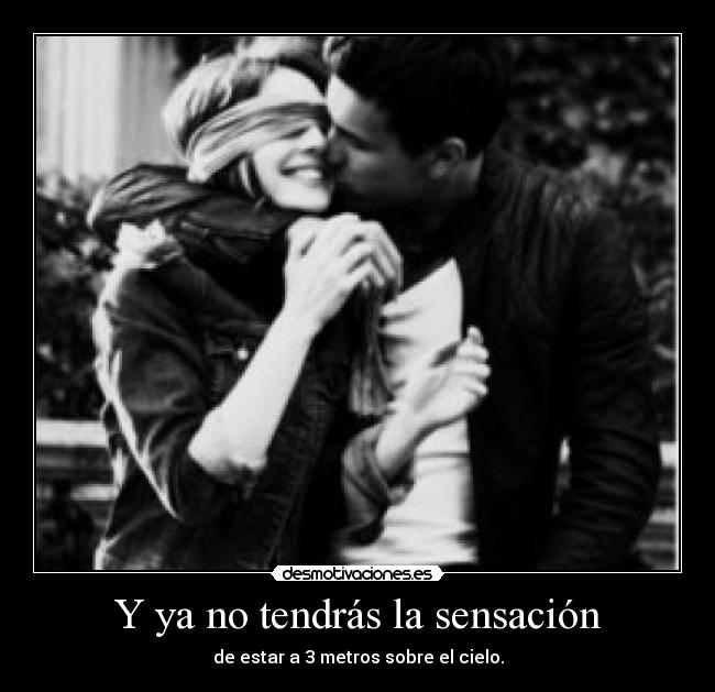 Y ya no tendrás la sensación - 