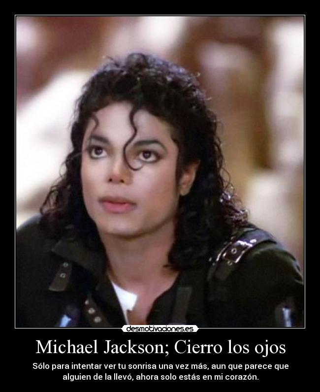 Michael Jackson; Cierro los ojos - 