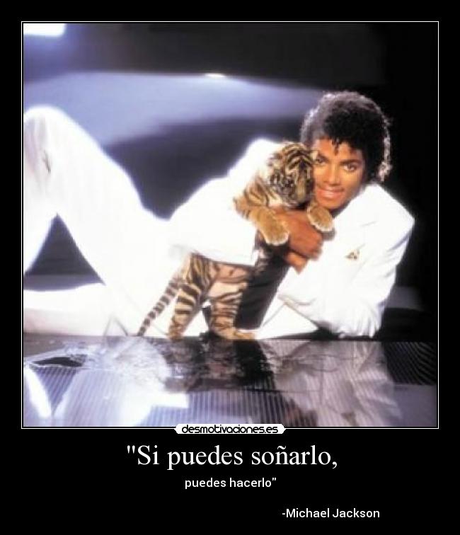 Si puedes soñarlo, -