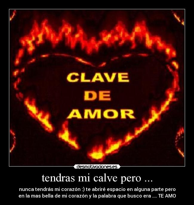 carteles corazon podras abrirlo pero robarmelo desmotivaciones