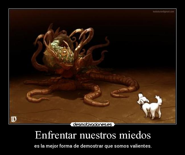 Enfrentar nuestros miedos -