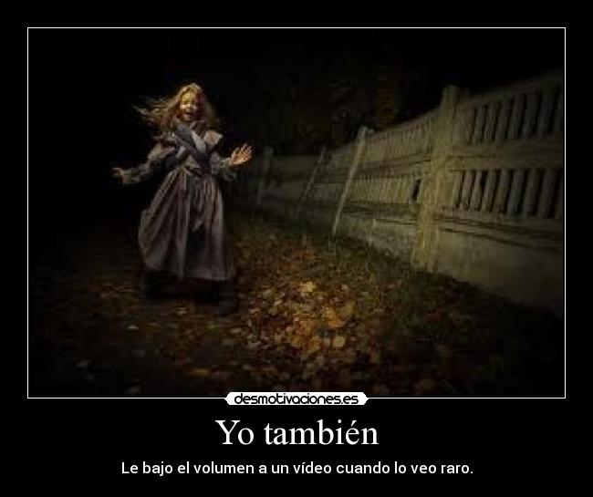 Yo también -