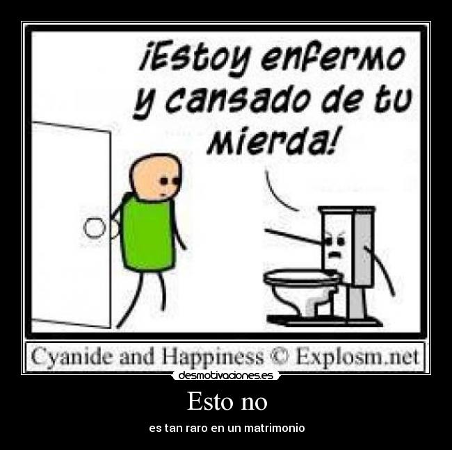 Esto no - es tan raro en un matrimonio