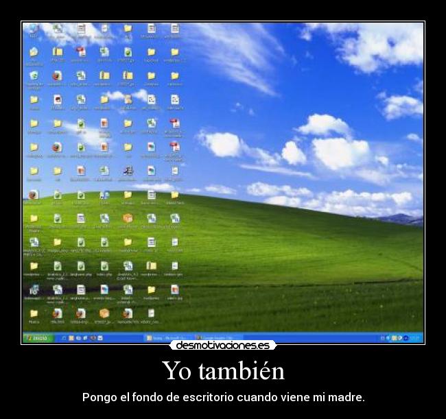 Yo también -