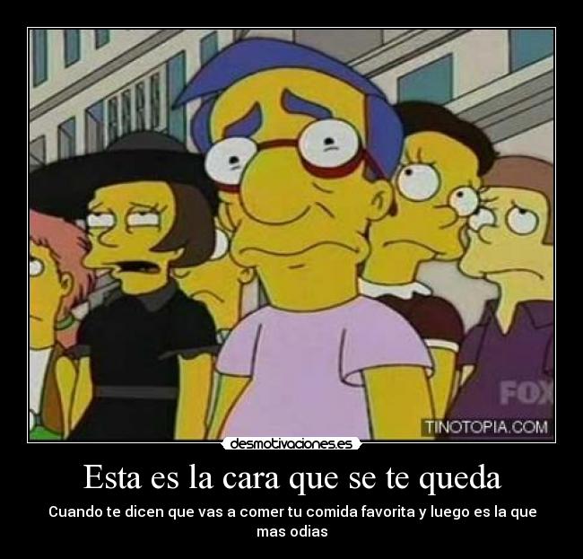 Esta es la cara que se te queda -