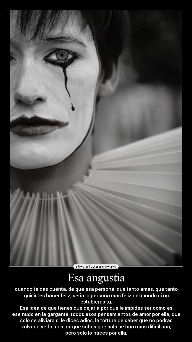 Esa angustia -