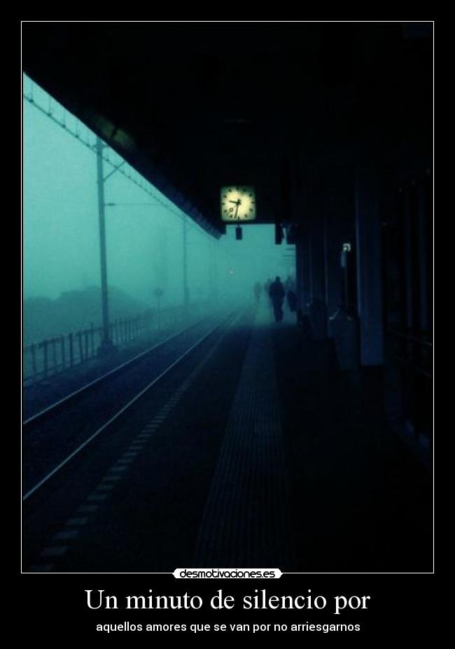 Un minuto de silencio por -