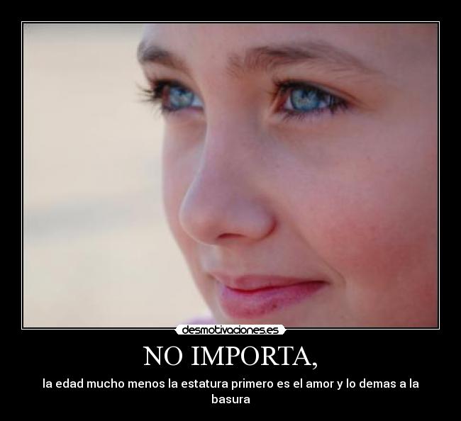 NO IMPORTA, - 