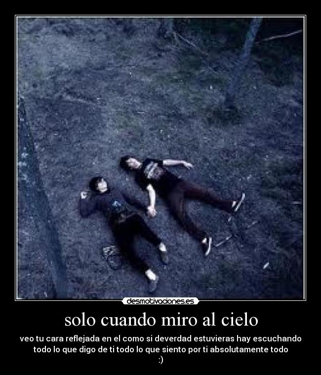 solo cuando miro al cielo -