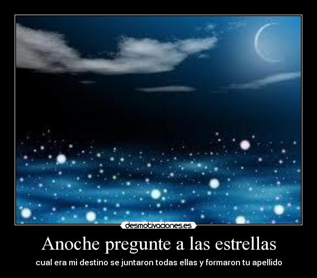 Anoche pregunte a las estrellas -