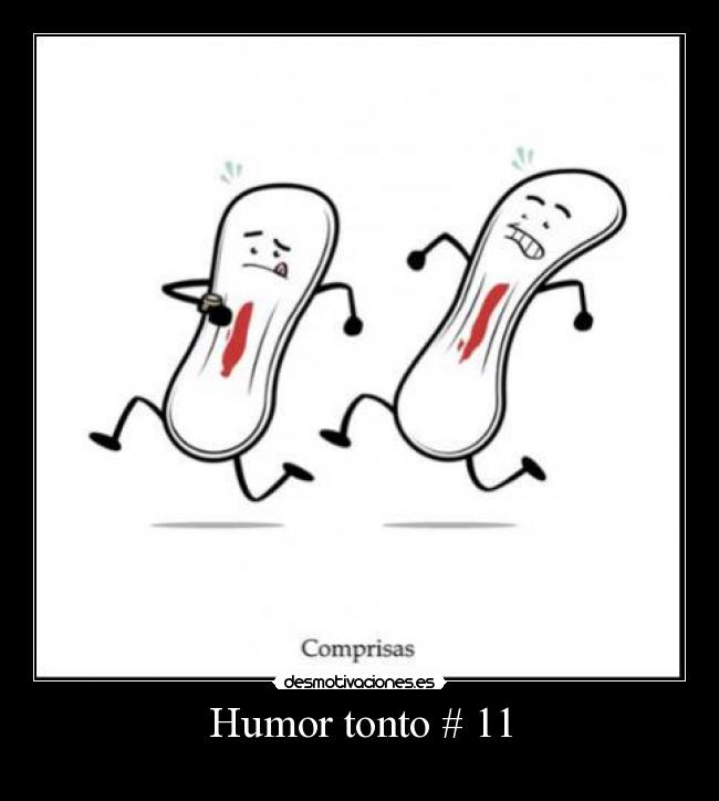 Humor tonto # 11 -