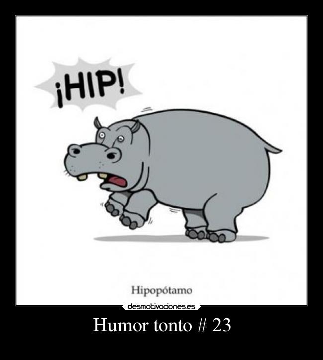 Humor tonto # 23 -