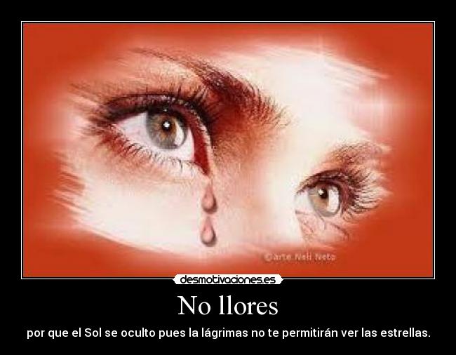 No llores -