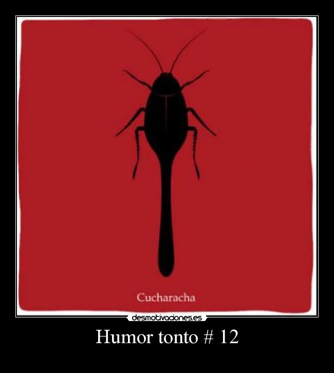 Humor tonto # 12 -
