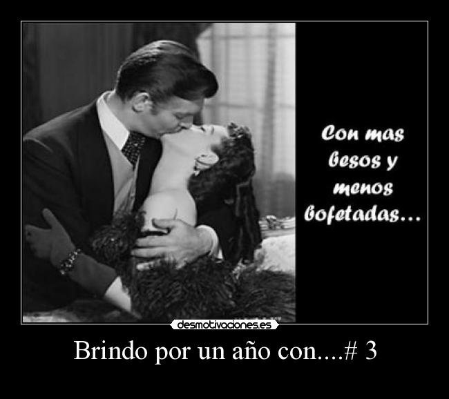 Brindo por un año con....# 3 -