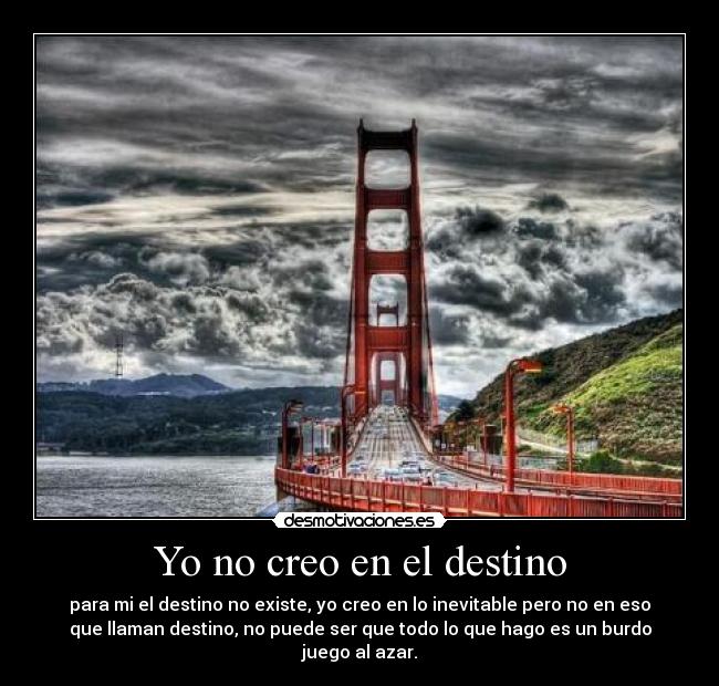 Yo no creo en el destino - 