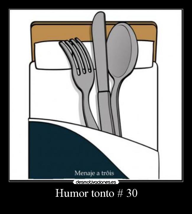 Humor tonto # 30 -