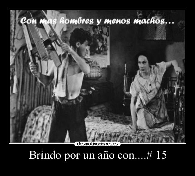 Brindo por un año con....# 15 -