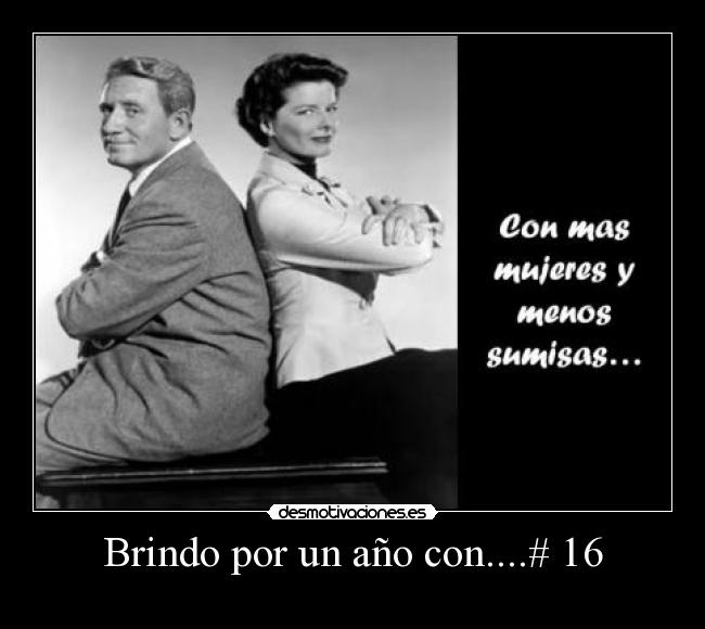 Brindo por un año con....# 16 -