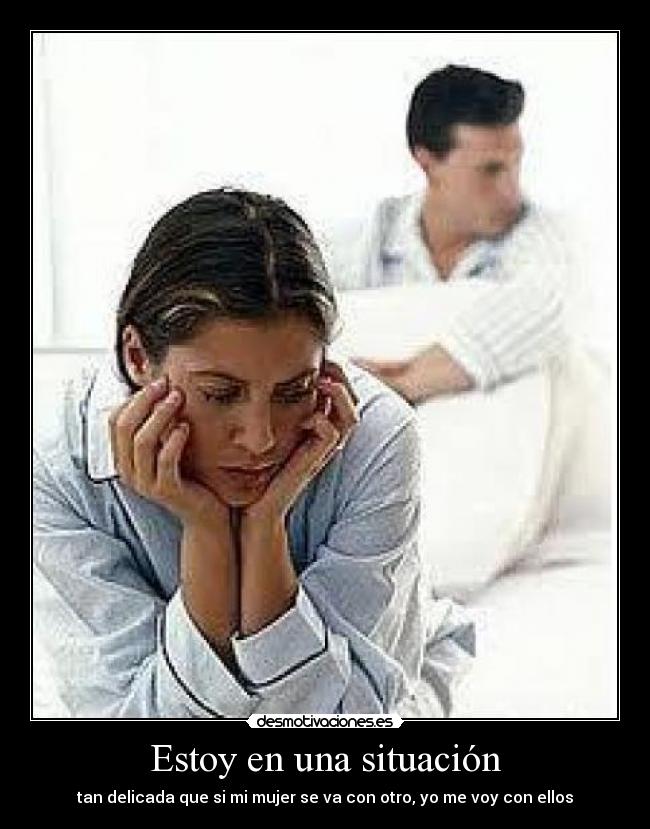 Estoy en una situación -