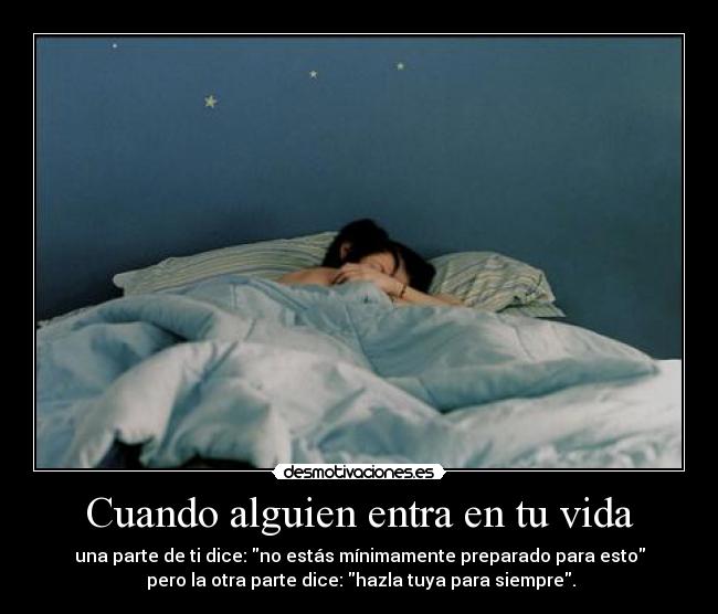 Cuando alguien entra en tu vida -