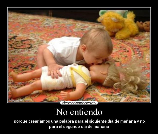 No entiendo - 