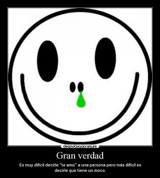 Gran verdad -