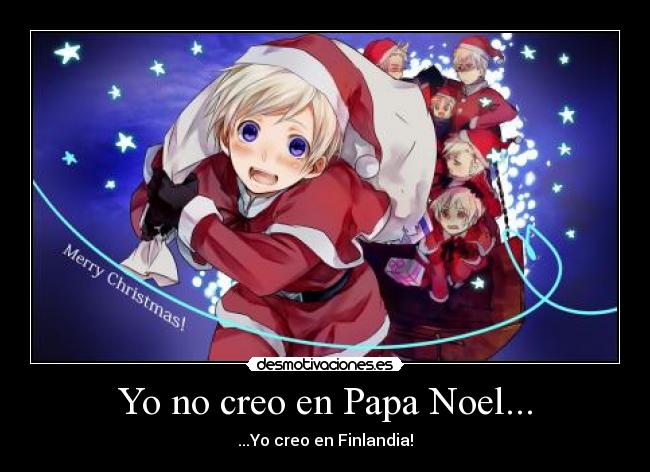 carteles hetalia anime creo papa noel creo finlandia desmotivaciones