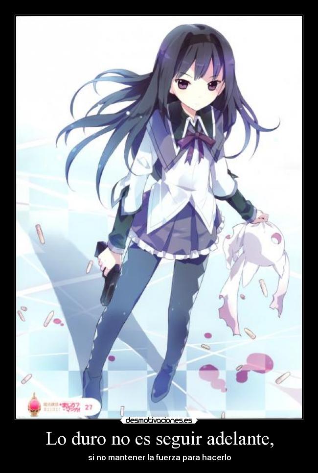 Lo duro no es seguir adelante, -