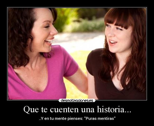 Que te cuenten una historia... - 