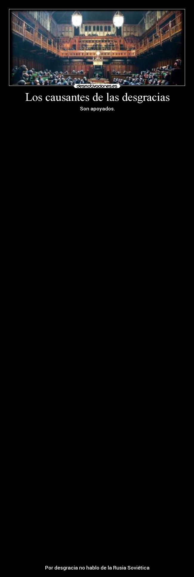 Los causantes de las desgracias - 