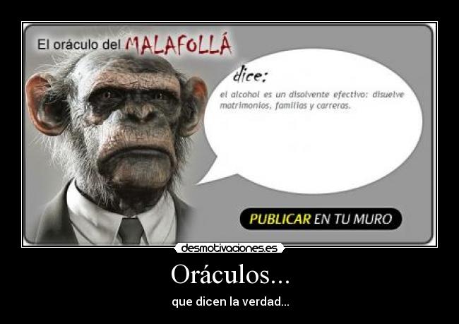 Oráculos... - que dicen la verdad...