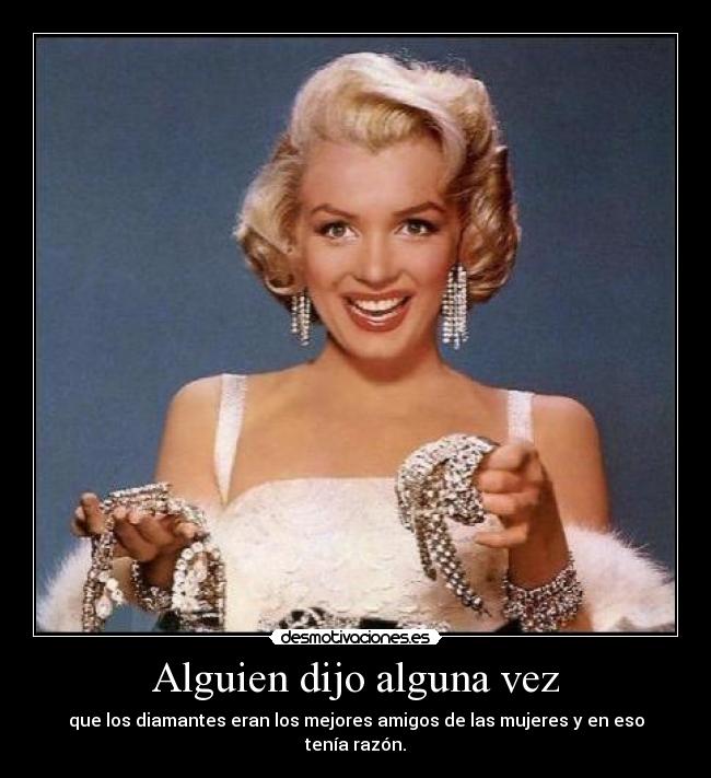 Alguien dijo alguna vez -