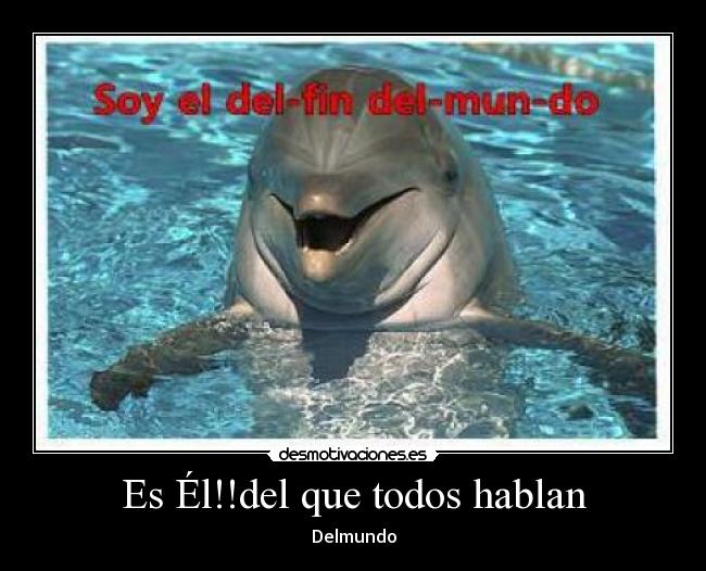 Es Él!!del que todos hablan -