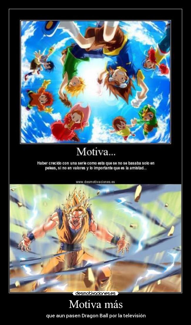 carteles dragon ball digimon desmotivaciones