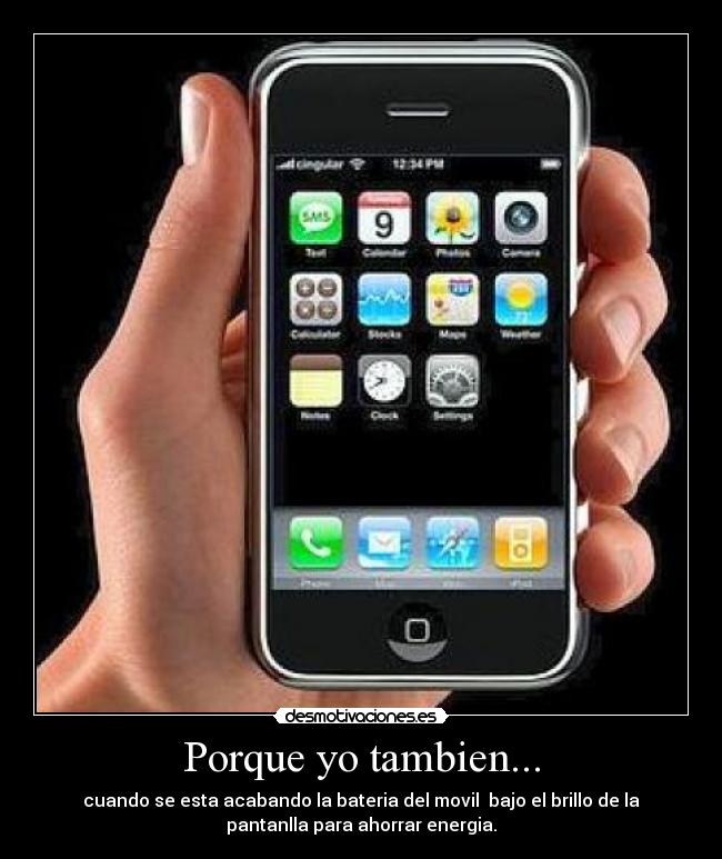 Porque yo tambien... -