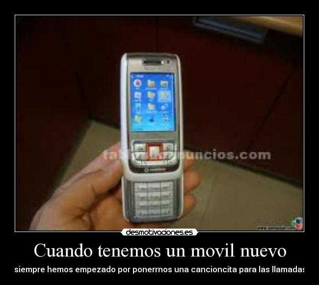 Cuando tenemos un movil nuevo - 