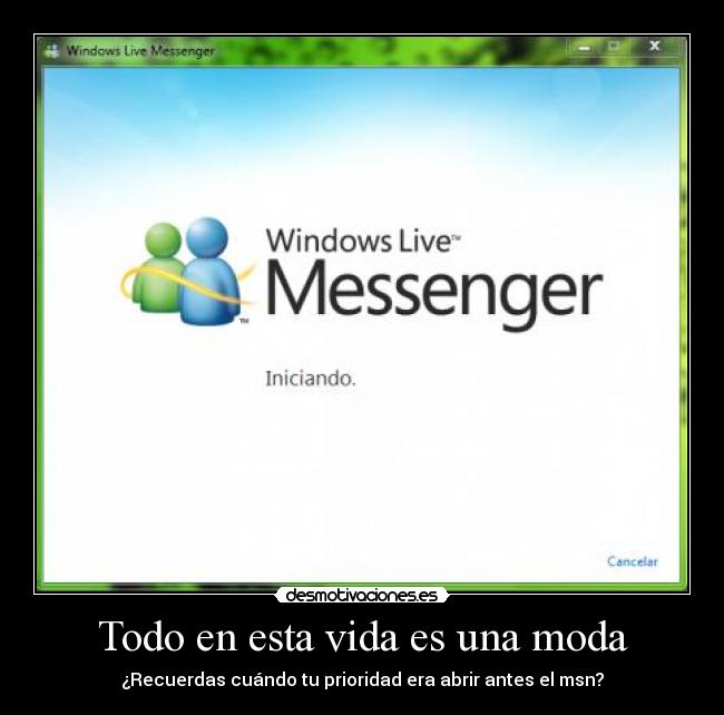 Todo en esta vida es una moda - 