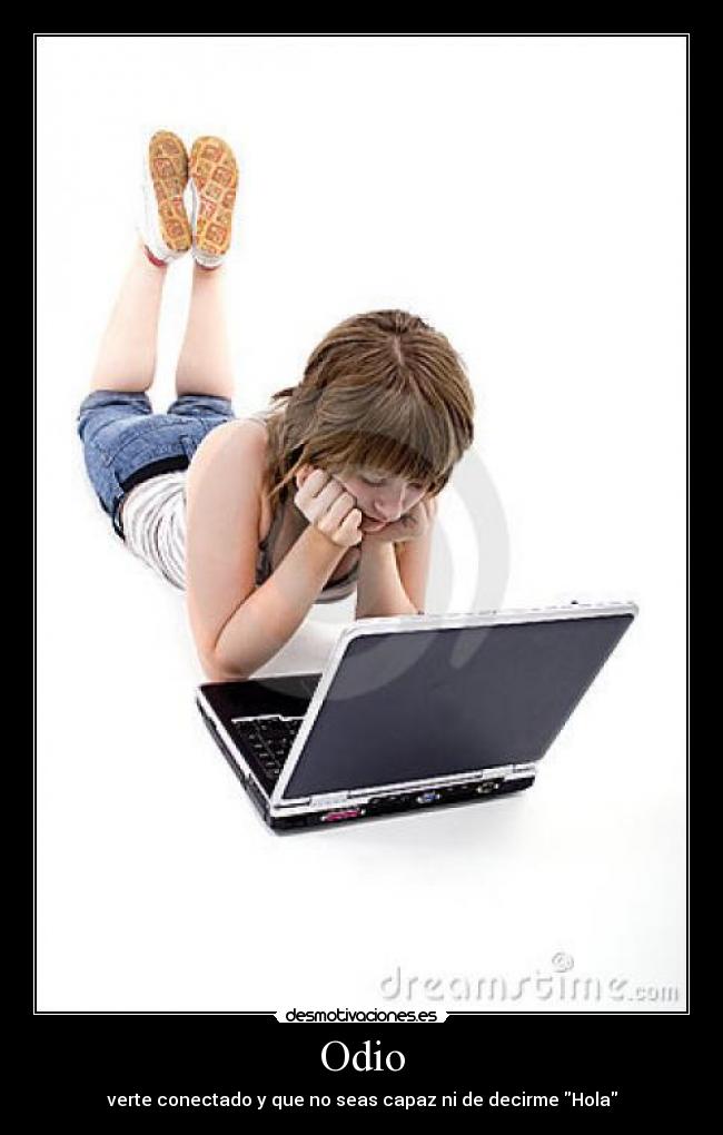 carteles odio yoursmilemakesmehappy desmotivaciones