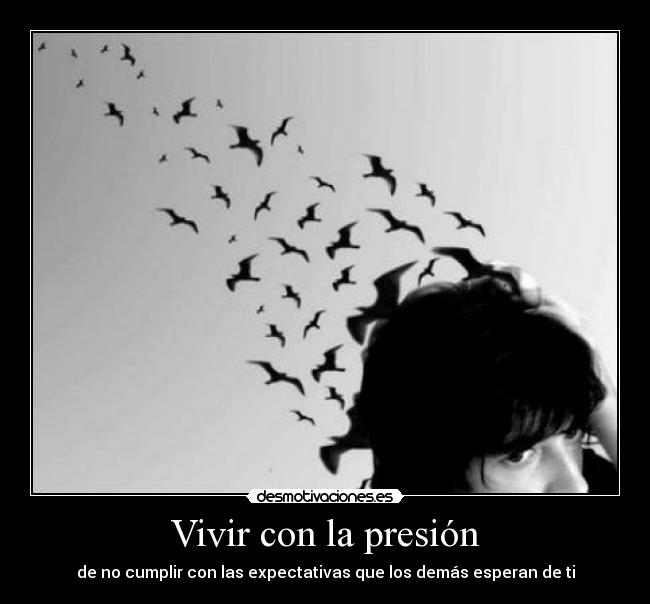 Vivir con la presión - 