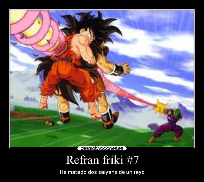 carteles dragon ball muerte goku radotz piccolo rayo refran friki desmotivaciones