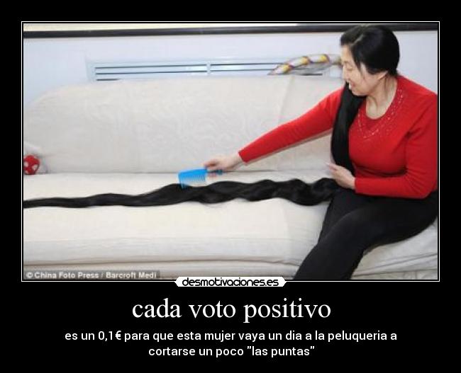 cada voto positivo -