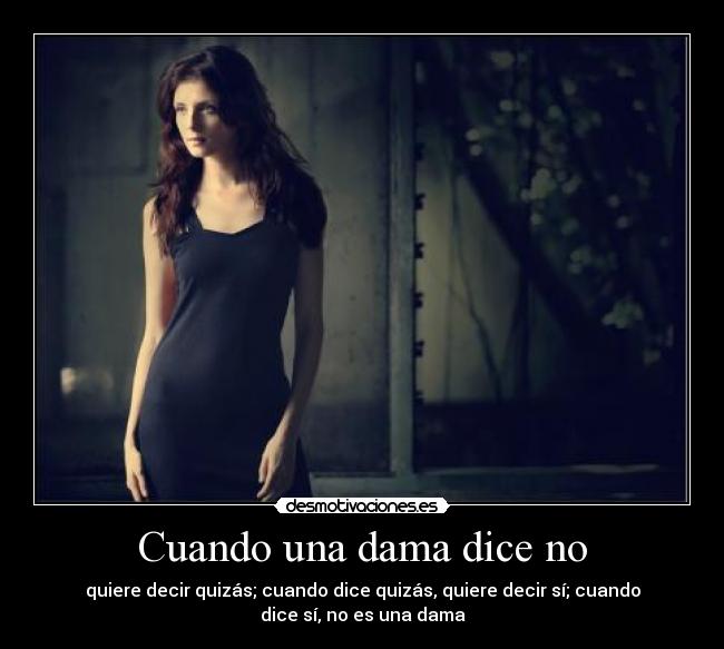 Cuando una dama dice no - 