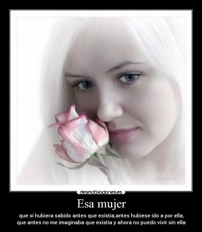 Esa mujer -