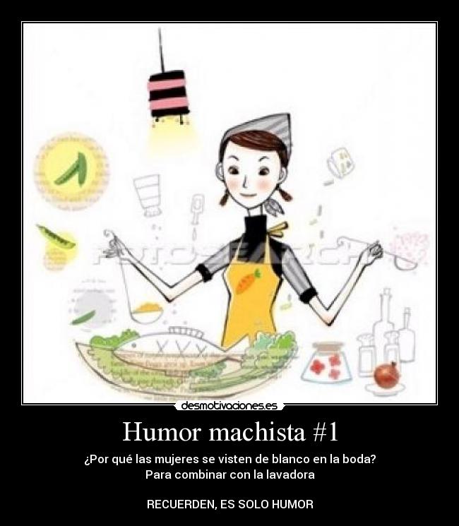 Humor machista #1 -